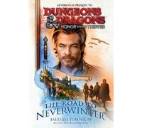Jaleigh Johnson Dungeons & Dragons: Honor Among Thieves: The Road to (Paperback)