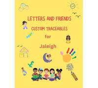 Jaleigh -Name Tracing Workbook: A Personalized Early Childhood Learning Book (TAB Collection: Personalized Name Learning Series - Paperback Edition)