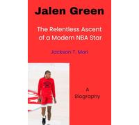 Jalen Green: The Relentless Ascent of a Modern NBA Star
