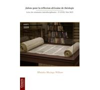 Jalons pour la réflexion africaine de théologie: Actes du séminaire interdisciplinaire - FATEB, Mai 2025