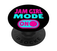 Jam Girl Mode ON - Music Lover PopSockets Adhesive PopGrip