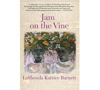 Jam on the Vine: A Novel