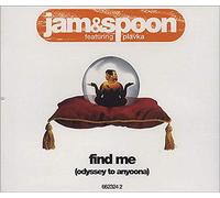 Jam & Spoon Featuring Plavka - Find Me (Odyssey to Anyoona) / The Tribe