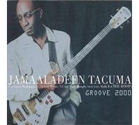 Jamaaladeen Tacuma Groove 2000 (CD) Album (US IMPORT)