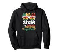 Jamaica 2026 Making Memories Together Vacation Travel Vibes Pullover Hoodie