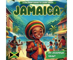 Jamaica: A Children’s Book To Learn About Jamaica