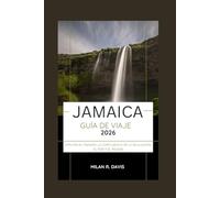 Jamaica Guía de viaje 2026: Explora el paraíso: la confluencia de la relajación, el ron y el reggae