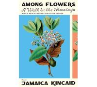 Jamaica Kincaid Among Flowers (Paperback)