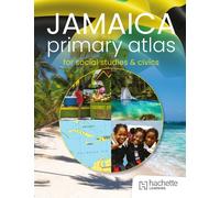 Jamaica Primary Atlas for Social Studies & Civics