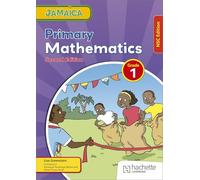 Jamaica Primary Mathematics Book 1 NSC Second Edition