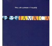 Jamaica - Tell Me Where It Hurts