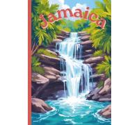 Jamaica Travel Journal: A lined 6x9 notebook to write about your adventures in the Caribbean