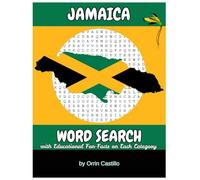 JAMAICA WORD SEARCH: Learn About the Tropical Paradise that is Jamaica through Fun and Engaging Word Search Puzzles (Caribbean Word Search)