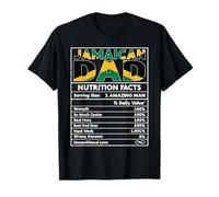 Jamaican Dad Nutrition Facts Jamaican Pride Fathers Day T-Shirt