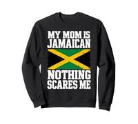 Jamaican Mother Nothing Scares Me Flag Graphic Sweatshirt