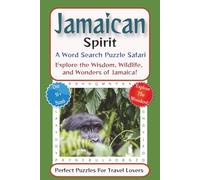 Jamaican Spirit Word Search Puzzle Book: Word Searches for Easy to Read Print about Jamaican Wildlife, Proverbs, Nature & Geography, and more | 6 x 9, ... Anytime you want to Relax. A Great Gift Idea!