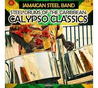 JAMAICAN STEEL BAND - Steel Drums of the Caribbean: Calypso Classics