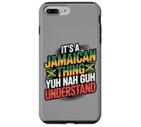 Jamaican Thing Yuh Nah Guh Understand Case for iPhone 7 Plus/8 Plus