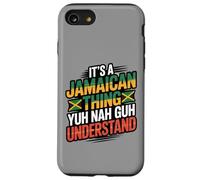 Jamaican Thing Yuh Nah Guh Understand Case for iPhone SE (2020) / 7 / 8