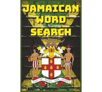 Jamaican Word Search: 55 Vibrant Jamaican-Themed Word Search Puzzles for Adults and Teens - 6x9 Travel-Sized Fun, 110 Pages