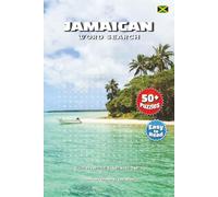 Jamaican Word Search Puzzle Book: Explore Word Searches Featuring Festival Dumplings, Dancehall Music, Jamaican Traditions & More | 6x9 Inches, 110 Pages | Over 50 Puzzles for Fun, Learning & Leisure!