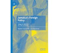 Jamaica's Foreign Policy: 1962-2022 – Palgrave Macmillan