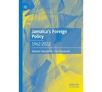 Jamaica's Foreign Policy: 1962-2022