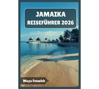 JAMAIKA REISEFÜHRER 2026