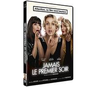 Jamais le premier soir