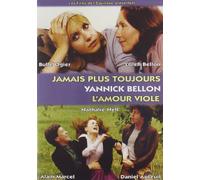 Jamais plus toujours / L'amour viole
