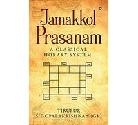Jamakkol Prasanam: A Classical Horary System