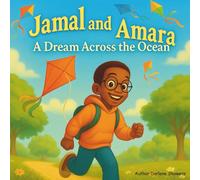 Jamal and Amara: A Dream Across the Ocean