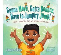 Jamaree Stokes Gonna Move, Gotta Bounce, Have to Jumpity Jump : How I Smooth Out Jamaree Stokes Multicolor