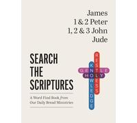 James, 1 & 2 Peter, 1, 2 & 3 John, Jude: A Word Find Book from Our Daily Bread Ministries (Search the Scriptures)