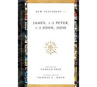 James, 1-2 Peter, 1-3 John, Jude: Volume 11 Volume 11 (Ancient Christian Commentary on Scripture)