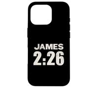 James 2:26 Faith Without Works Is Dead Verse Case for iPhone 16 Pro