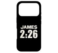 James 2:26 Faith Without Works Is Dead Verse Case for iPhone 17 Pro