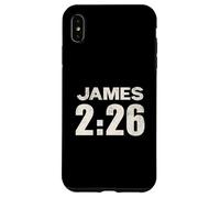 James 2:26 Faith Without Works Is Dead Verse Case for iPhone XS Max