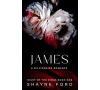 JAMES: A Billionaire Romance (NIGHT OF THE KINGS SERIES)
