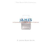 James: A Commentary in the Wesleyan Tradition (New Beacon Bible Commentary)