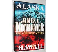 James A. Michener: Two Complete Novels