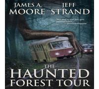 James A. Moore The Haunted Forest Tour Paperback Book James A. Moore Multicolor