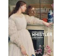 James Abbott McNeill Whistler: L’effet papillon