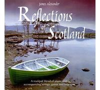 James Alexander - Reflections of Scotland