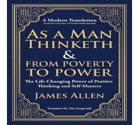 James Allen As a Man Thinketh From Poverty to Power: The Life-Changing Power James Allen Multicolor