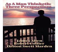 James Allen As a Man Thinketh: Three Perspectives Paperback Book in White James Allen White