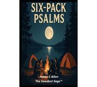 James Allen Six-Pack Psalms: Beer, Bugs & Backyard Shenanigans Paperback Book James Allen Multicolor