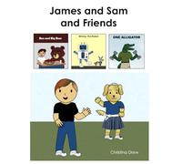James and Sam and Friends (James and Sam: Three-Story Collections)