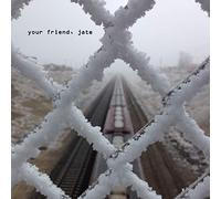 James and the Express - Your Friend, Jate