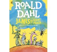 James and the Giant Peach (Colour Edition)
